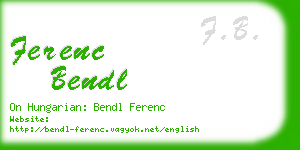 ferenc bendl business card